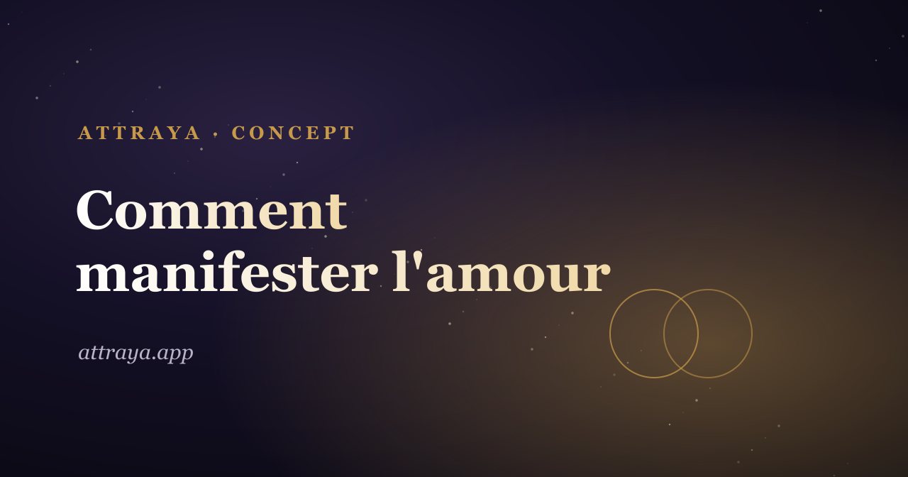 Comment manifester l'amour