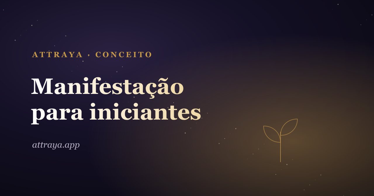 Manifestação para iniciantes