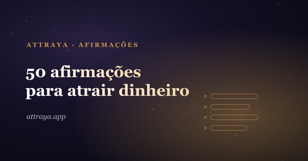 50 afirmações para atrair dinheiro