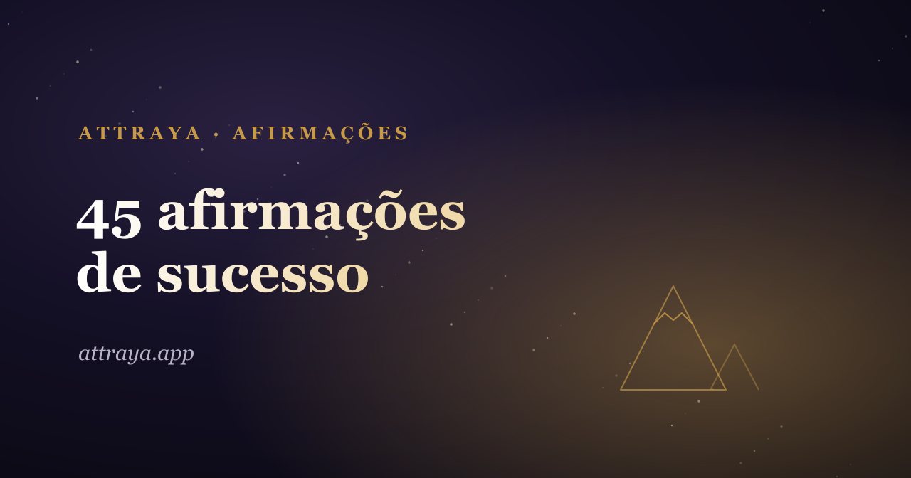 45 afirmações de sucesso para o trabalho